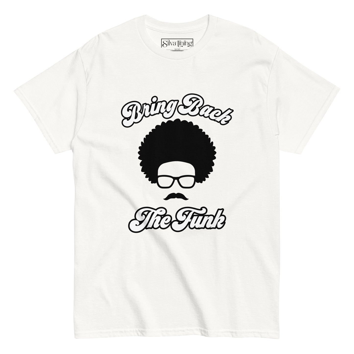 Bring Back the Funk T-Shirt (Available in White and Ash) - Limited Time Offer